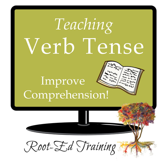 Teaching Verb Tense for Improved Reading Comprehension