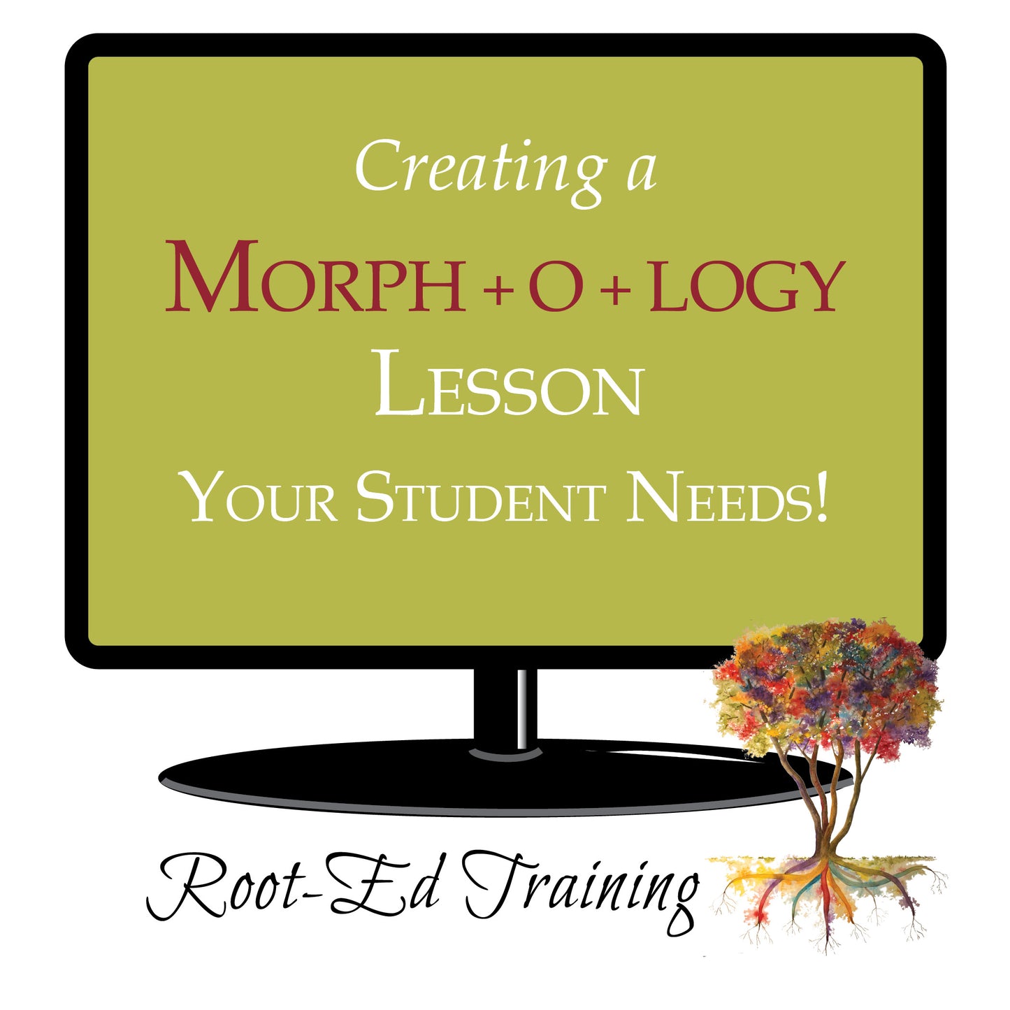 Creating a Morphology Lesson Your Student Needs